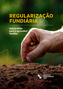 Regularização fundiária: Guia prático para o agricultor familiar
